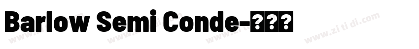 Barlow Semi Conde字体转换